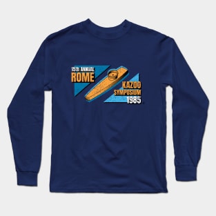 Rome Kazoo Symposium 1985 Long Sleeve T-Shirt